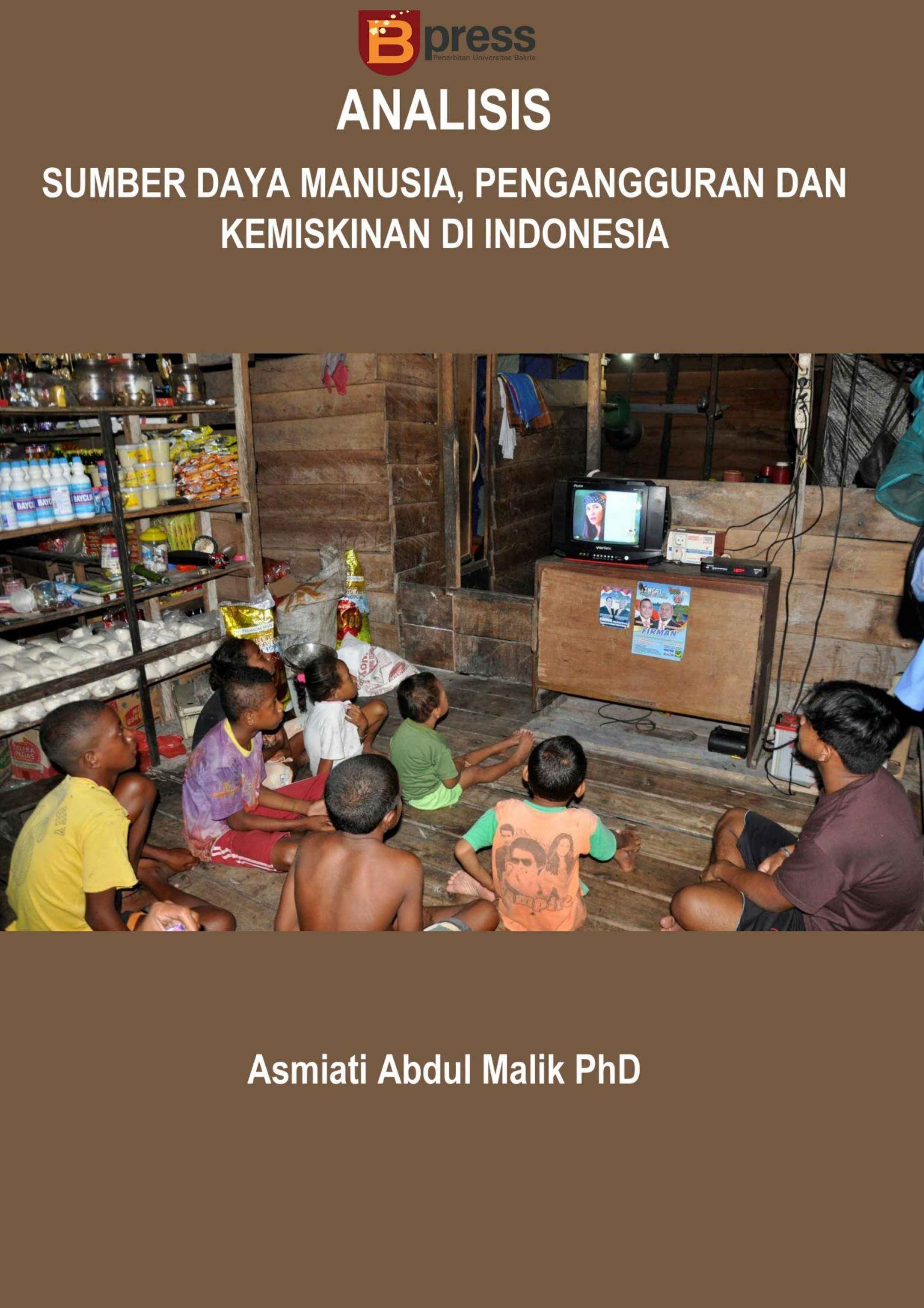 Analisis Sumber Daya Manusia, Pengangguran dan Kemiskinan di Indonesia